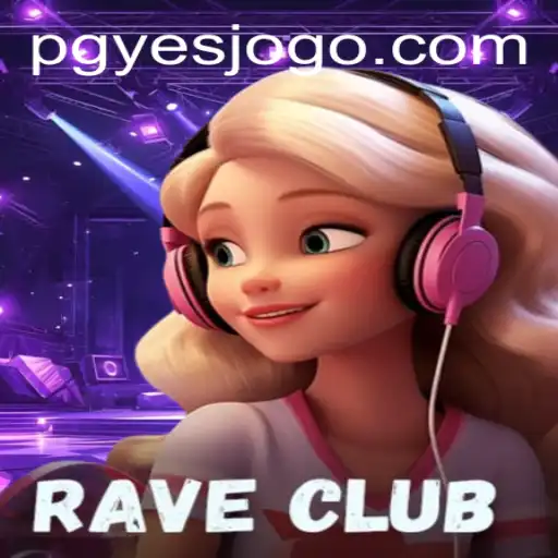 Explore the World of RaveClub: A Thrilling Gaming Experience with PGYes PH Login